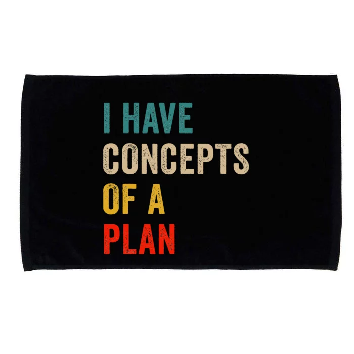 I Have A Concept Of A Plan Trump Harris Microfiber Hand Towel