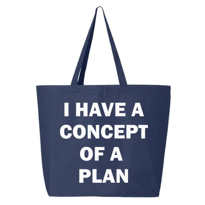 I Have A Concept Plan Kamala Trump Debate 25L Jumbo Tote