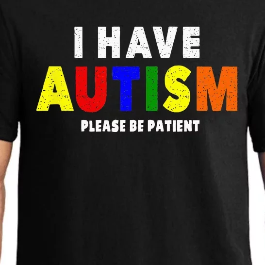 I Have Autism Please Be Patient Pajama Set