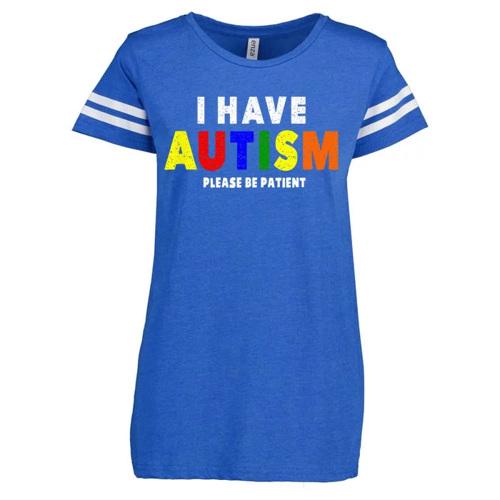 I Have Autism Please Be Patient Enza Ladies Jersey Football T-Shirt