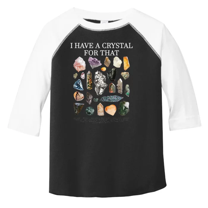 I Have A Crystal For That Funny Gemstone Chakra Healer Gifts Toddler Fine Jersey T-Shirt