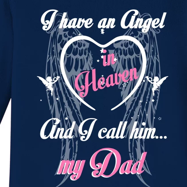 I Have An Angel In Heaven And I Call Him My Dad In Memorial Gift Baby Long Sleeve Bodysuit