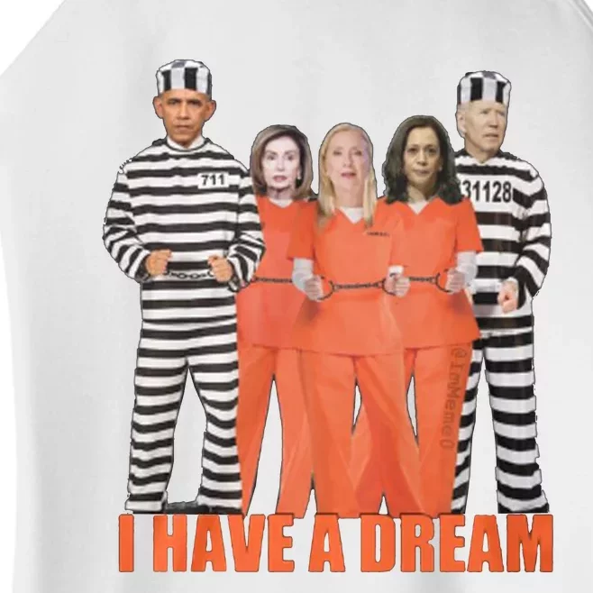 I Have A Dream Funny Prison Women’s Perfect Tri Rocker Tank