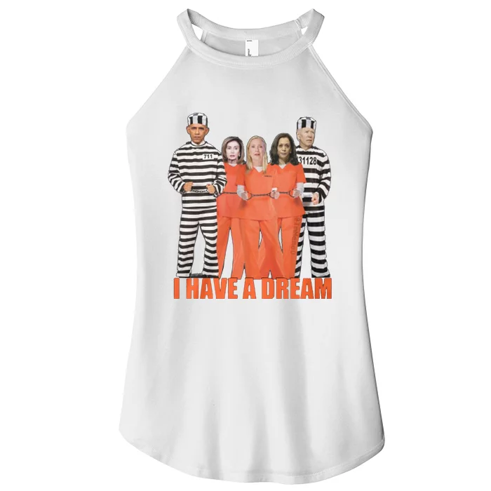 I Have A Dream Funny Prison Women’s Perfect Tri Rocker Tank