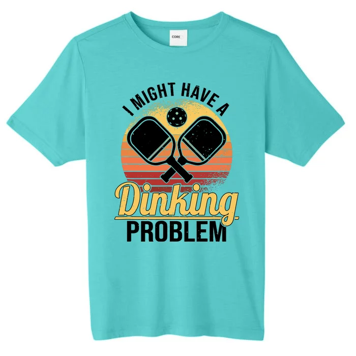 I Have A Dinking Problem Funny Pickleball Player Retro ChromaSoft Performance T-Shirt