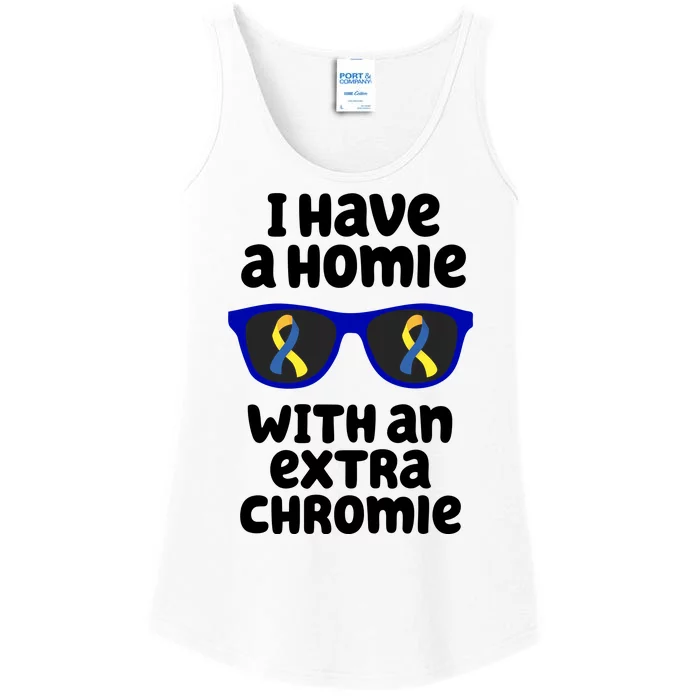 I Have A Homie With An Extra Chromie Down Syndrome Ladies Essential Tank