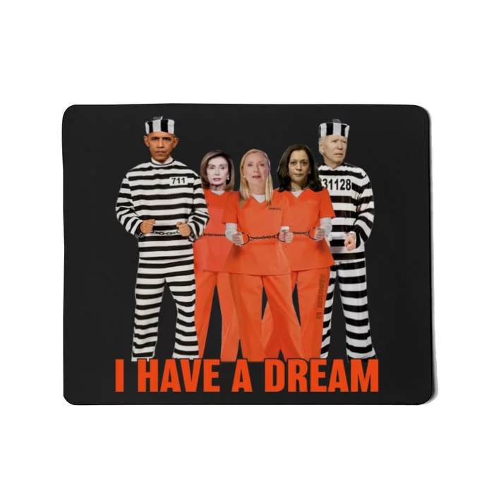 I Have A Dream Funny Mousepad