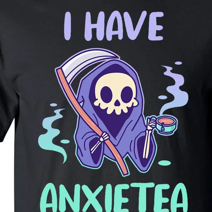 I Have Anxietea Cute Kawaii Grim Reaper With Tea Tall T-Shirt