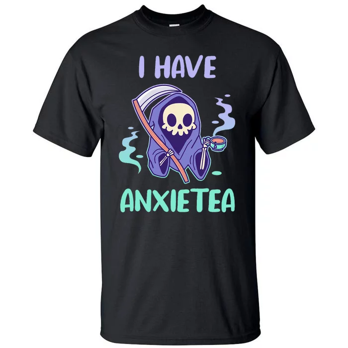 I Have Anxietea Cute Kawaii Grim Reaper With Tea Tall T-Shirt