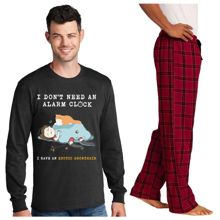 I Have An Exotic Shorthair Funny Cat Wake Me Up Funny Gift Long Sleeve Pajama Set