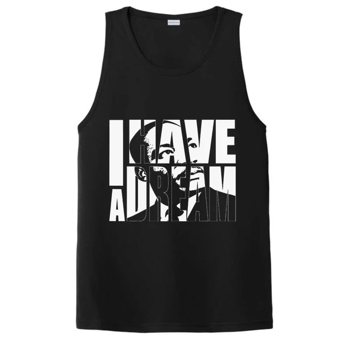 I Have a Dream MLK Day Martin Luther King Day Performance Tank