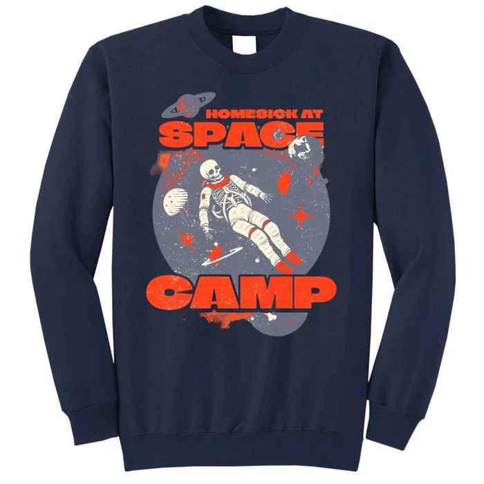 Inspired Homesick At Space Camp Skeleton Astronaut Space Tall Sweatshirt