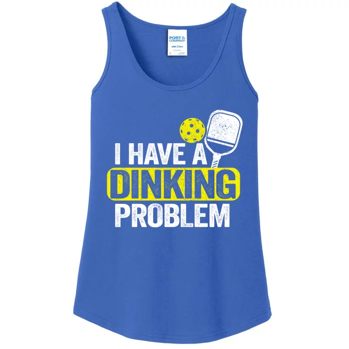 I Have A Dinking Problem Pickle Ball Jokes Funny Pickleball Cool Gift Ladies Essential Tank