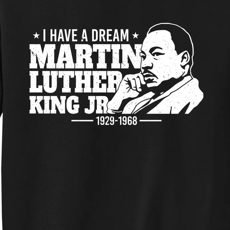 I Have A Dream Iconic Tall Sweatshirt