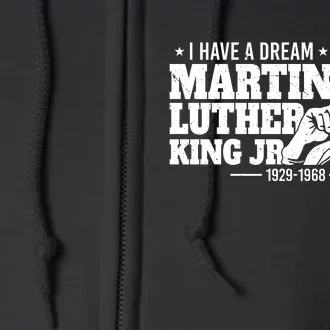 I Have A Dream Iconic Full Zip Hoodie