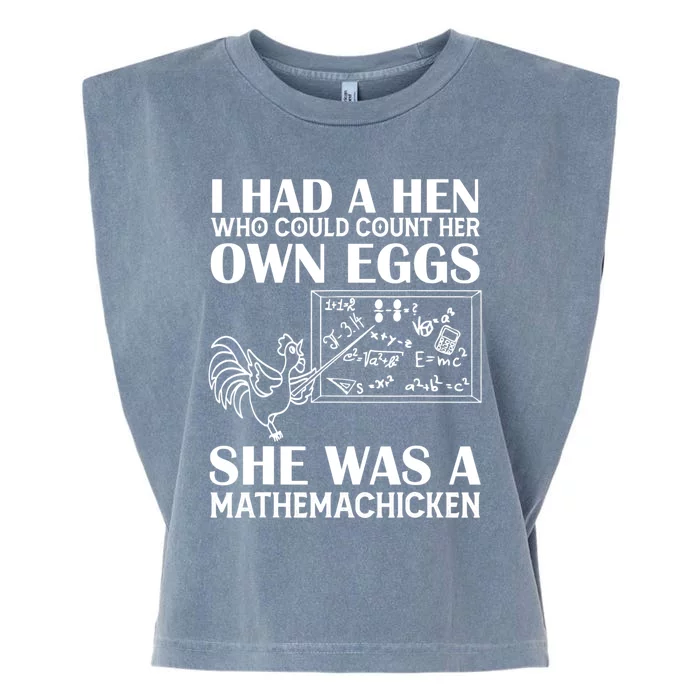 I Had A Hen Who Could Count Her Own Eggs Funny Chicken Lover Garment-Dyed Women's Muscle Tee