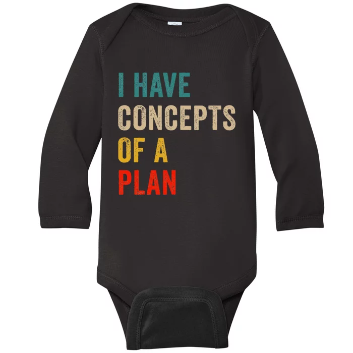 I Have A Concept Of A Plan Funny Trump Harris Baby Long Sleeve Bodysuit