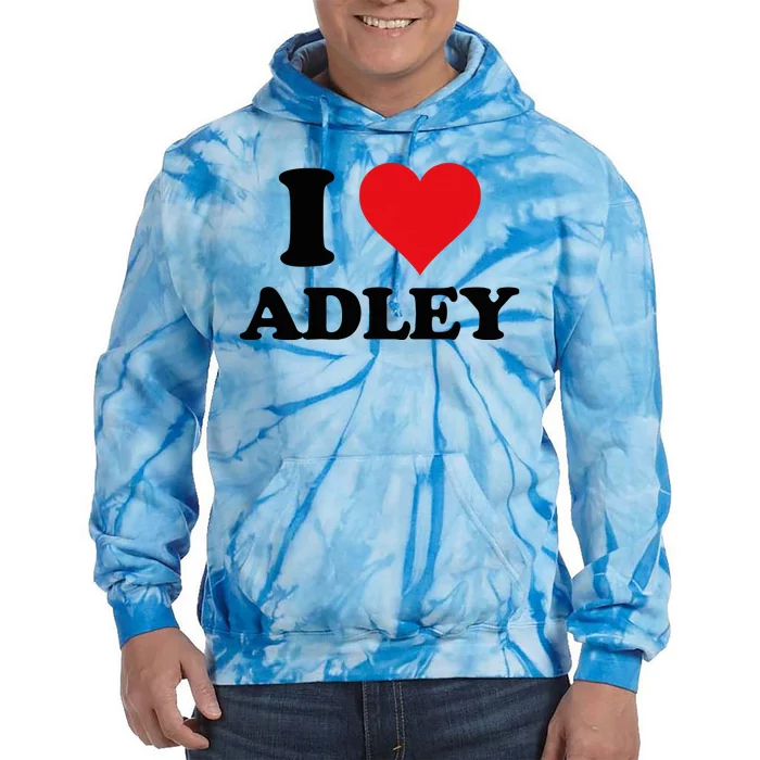 I Heart Adley First Name I Love Personalized Stuff Tie Dye Hoodie