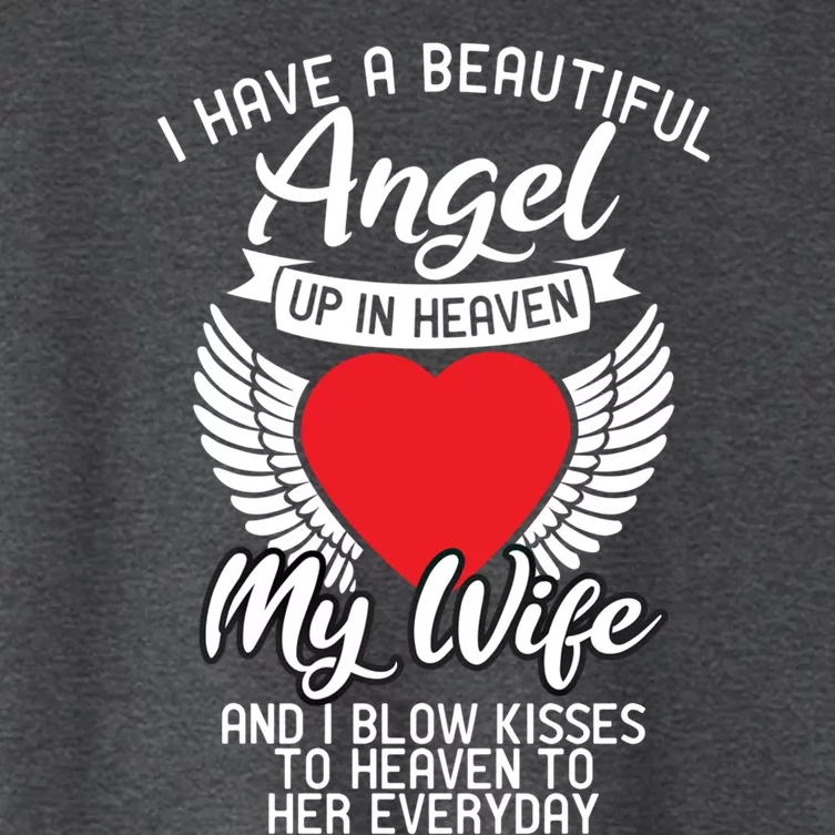 I Have A Beautiful Angel Up In Heaven My Wife Memorial Day Cute Gift Women's Crop Top Tee