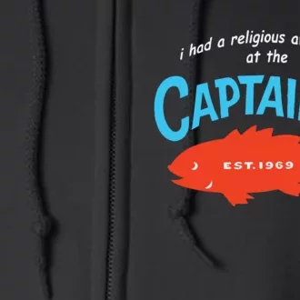 I Had A Religious Awakening At The Captain Ds Est 1969 Full Zip Hoodie