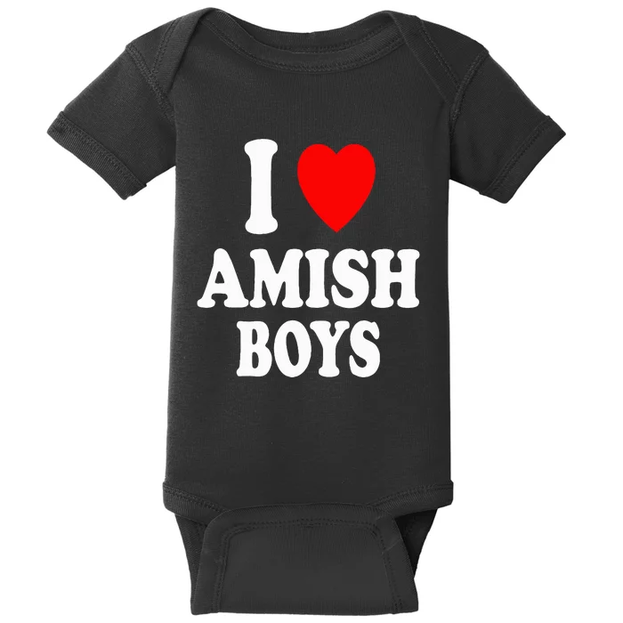 I Heart Amish Attraction Handsome Hot Sexy Baby Bodysuit