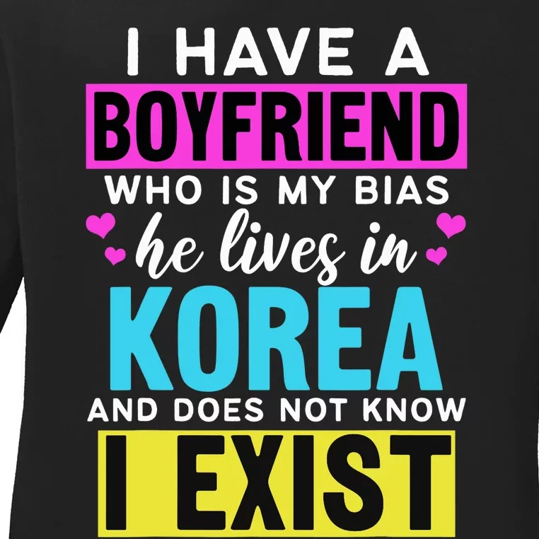 I Have A Boyfriend Who Is My Bias Kpop Lover Kdrama Korean Ladies Long Sleeve Shirt