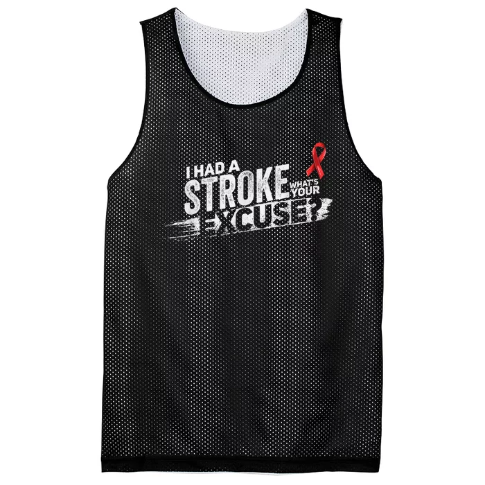 I Had A Stroke Whats Your Excuse Funny Stroke Survivor Mesh Reversible Basketball Jersey Tank