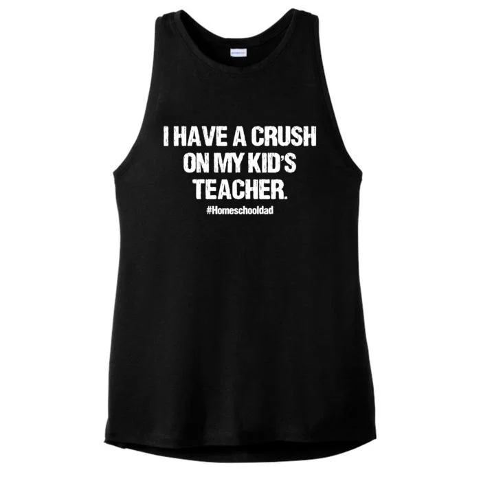 I Have A Crush On My Kidss Teacher Homeschool Dad Vintage Ladies Tri-Blend Wicking Tank