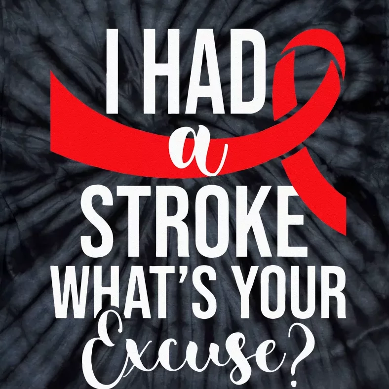 I Had A Stroke Stroke Survivor Red Awareness Ribbon Tie-Dye T-Shirt