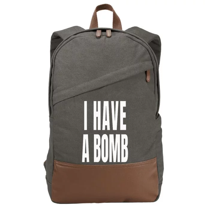 I Have A Bomb Cotton Canvas Backpack