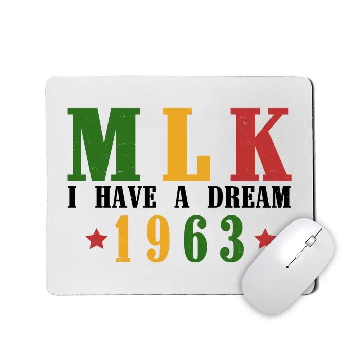 I Have A Dream Mlk Day 1963 Mousepad