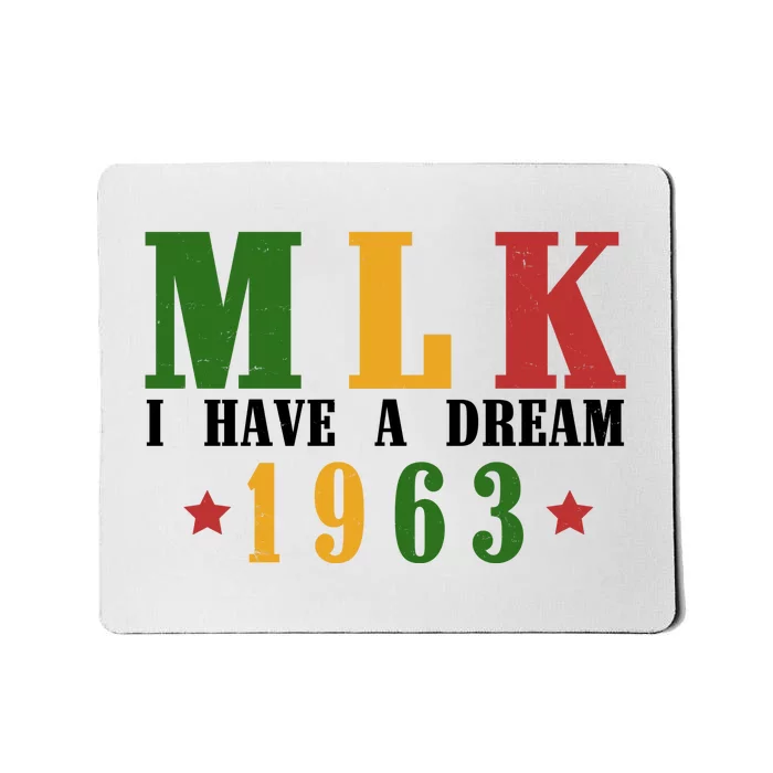 I Have A Dream Mlk Day 1963 Mousepad