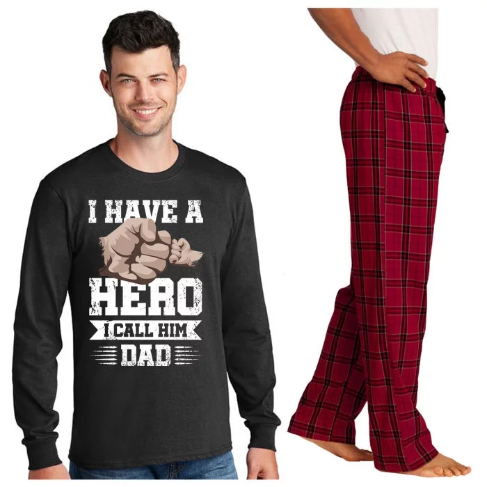 I Have A Hero I Call Him Dad Daughter Son Gift Long Sleeve Pajama Set