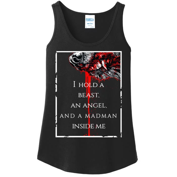 I Hold A Beast An Angel And A Madman Inside Me Ladies Essential Tank