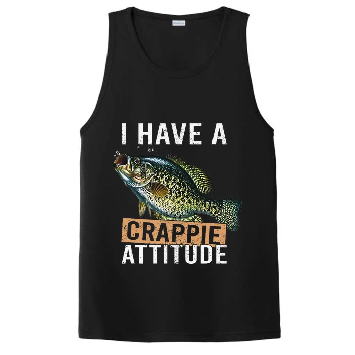 I Have A Crappie Attitude Fishing Performance Tank