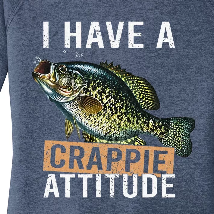 I Have A Crappie Attitude Fishing Women's Perfect Tri Tunic Long Sleeve Shirt