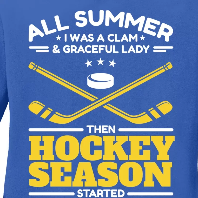 Ice Hockey All Summer Graceful Lady Then Hockey Season Gift Ladies Long Sleeve Shirt