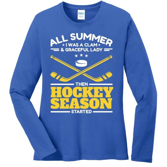 Ice Hockey All Summer Graceful Lady Then Hockey Season Gift Ladies Long Sleeve Shirt