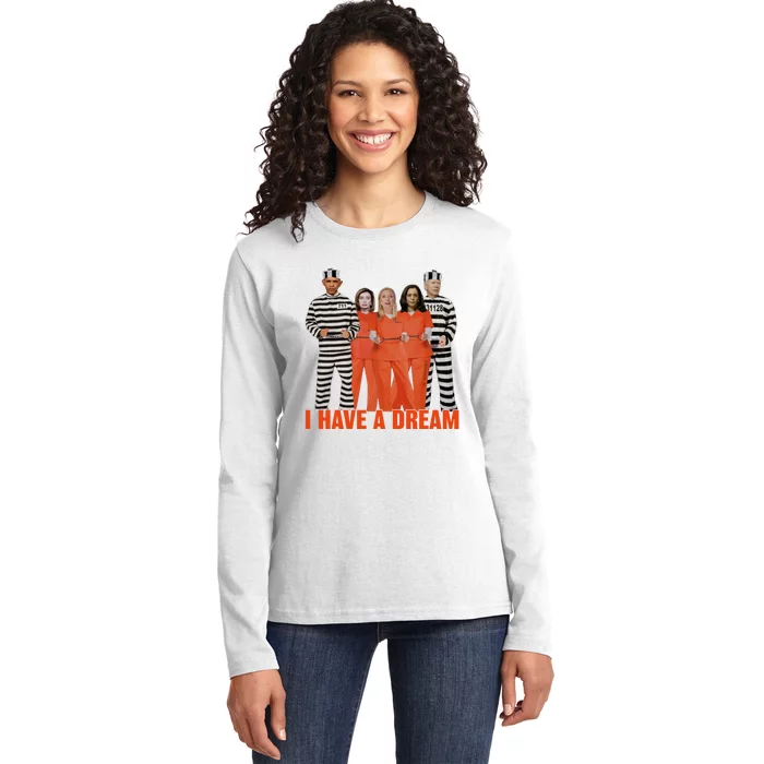 I Have A Dream Funny Ladies Long Sleeve Shirt