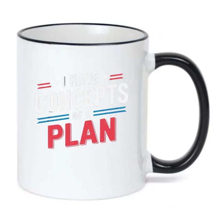 I Have A Concept Of A Plan Gift Black Color Changing Mug