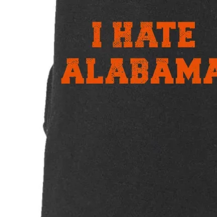 I Hate Alabama Orange And Blue Sports Fan Tailgating Doggie 3-End Fleece Hoodie