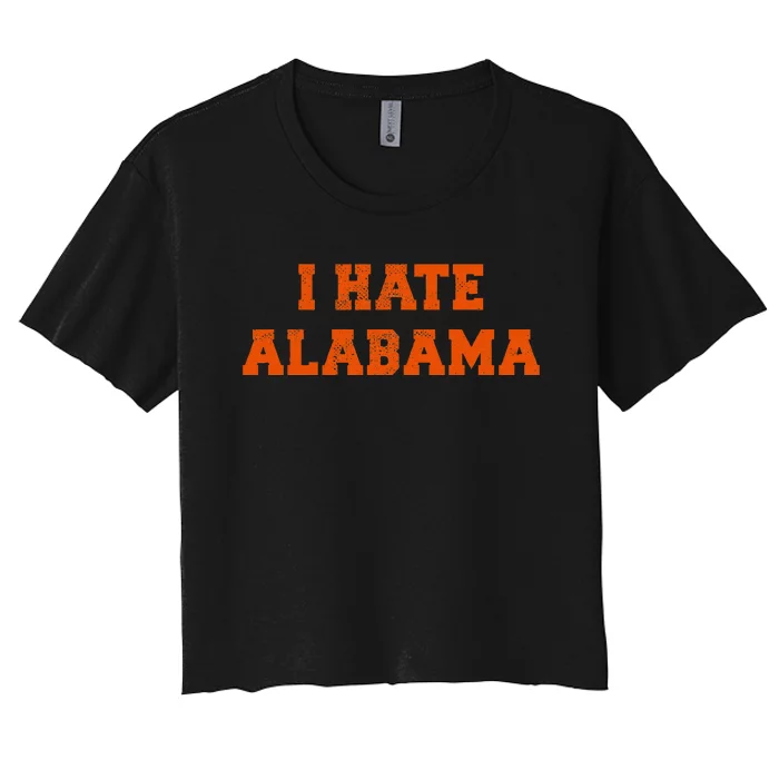 I Hate Alabama Orange And Blue Sports Fan Tailgating Women's Crop Top Tee