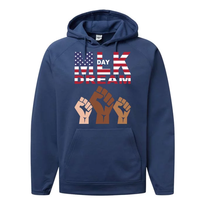 I Have A Dream Mlk Day Fist Up Performance Fleece Hoodie