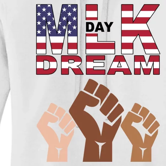 I Have A Dream Mlk Day Fist Up Women's Pullover Hoodie