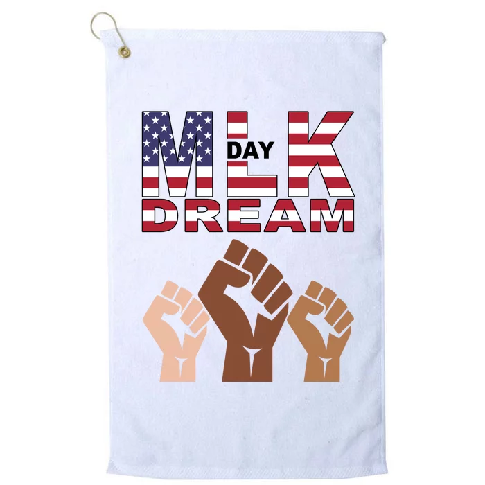 I Have A Dream Mlk Day Fist Up Platinum Collection Golf Towel