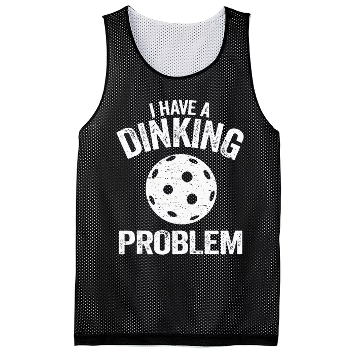 I Have A Dinking Problem Pickle Ball Jokes Funny Pickleball Mesh Reversible Basketball Jersey Tank