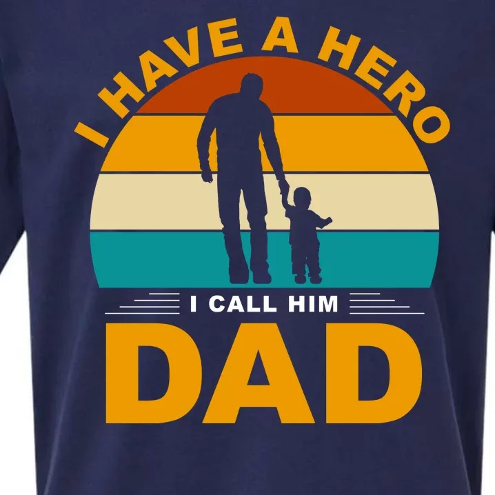 I Have A Hero I Call Him Dad Retro Sunset Sueded Cloud Jersey T-Shirt