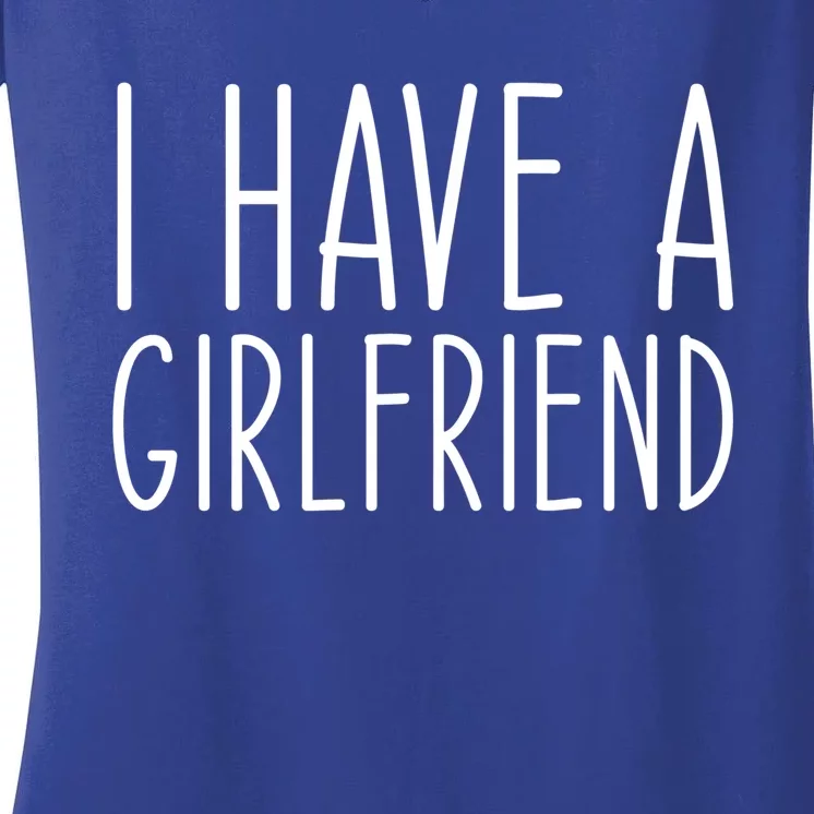 I Have A Friend Funny Friend Couple Anniversary Gift Women's V-Neck T-Shirt