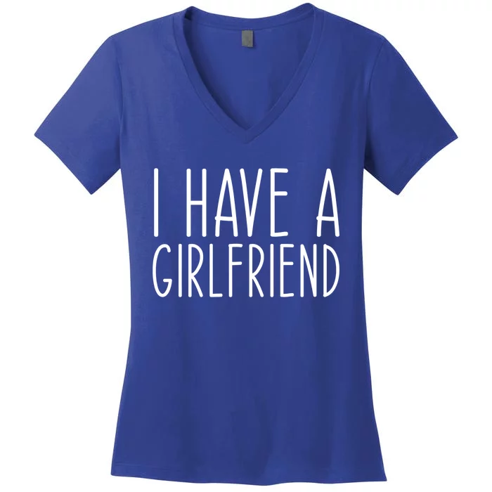 I Have A Friend Funny Friend Couple Anniversary Gift Women's V-Neck T-Shirt