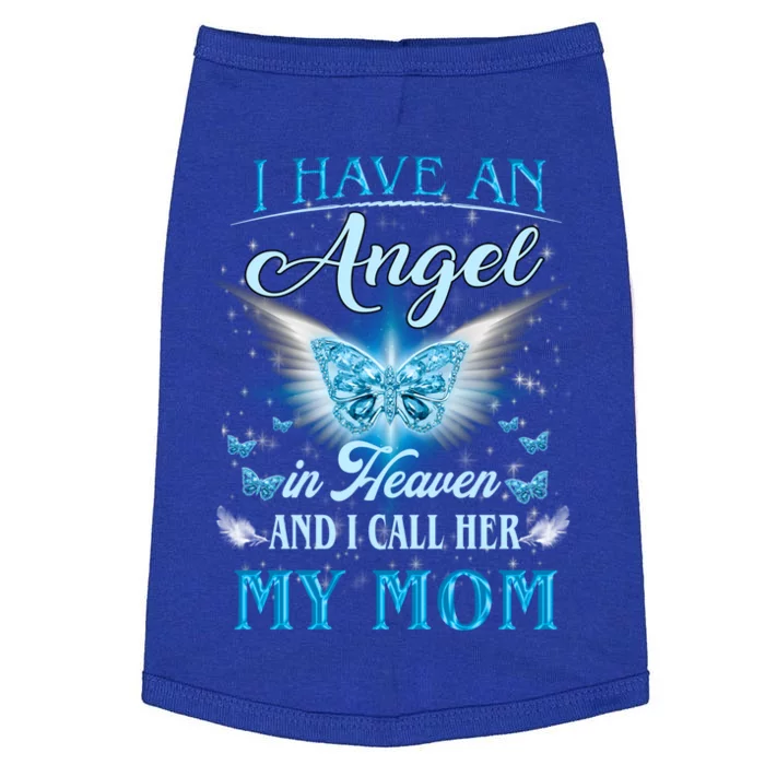 I Have An Angel In Heaven And I Call Her My Mom Missing Mom Cute Gift Doggie Tank